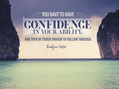Confidence In Your Ability Inspirational Quote Graphic