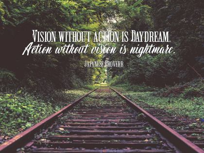 Vision And Action Inspirational Quote Graphic
