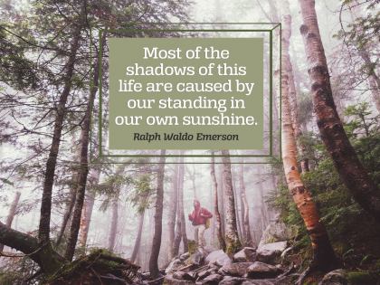 Standing In Our Own Sunshine by Ralph Waldo Emerson (Inspirational Downloads)