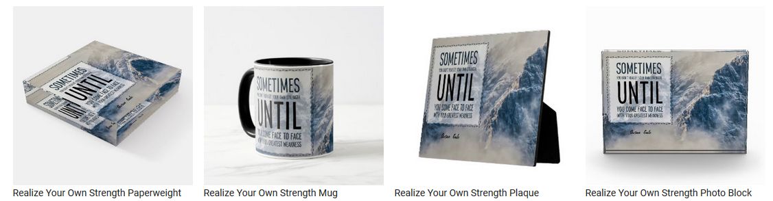 Realize Your Own Strength by Susan Gale Customized Inspirational Products