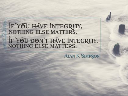 2002 Have Integrity by Alan K. Simpson