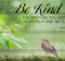 Be Kind by Plato Inspirational Graphic Quote Poster