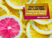 Brave Enough To Be Yourself by Luna Lovegood Inspirational Graphic Quote