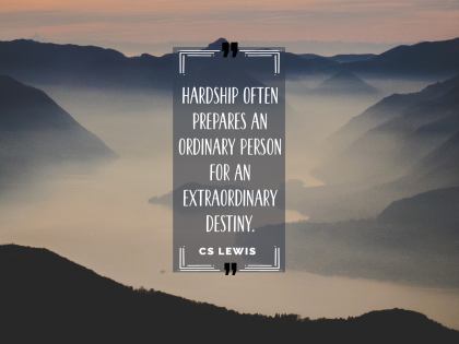 Extraordinary Destiny by C. S. Lewis Inspirational Thought Graphic