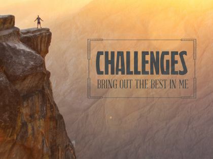 2752-Challenges Inspirational Wallpaper